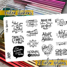 Load image into Gallery viewer, Foil Planner Stickers - QUOTES - Erin Condren Happy Planner B6 Hobo - inspiration