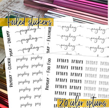 Load image into Gallery viewer, Foil Planner Stickers - PAYDAY text - Erin Condren Happy Planner B6 Hobo - money