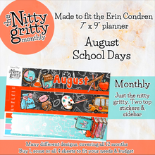 Load image into Gallery viewer, August School Days - The Nitty Gritty Monthly - Erin Condren Vertical Horizontal