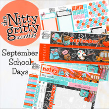 Load image into Gallery viewer, September School Days - The Nitty Gritty Monthly - Erin Condren Vertical Horizontal