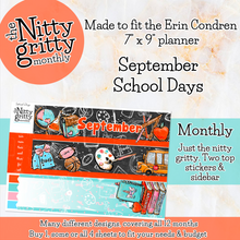 Load image into Gallery viewer, September School Days - The Nitty Gritty Monthly - Erin Condren Vertical Horizontal