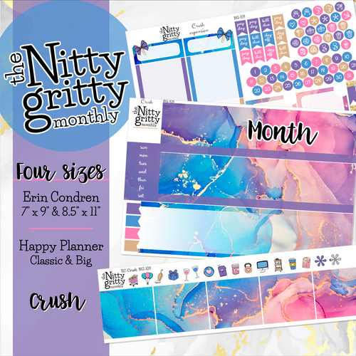 CRUSH - The Nitty Gritty Monthly-Any Month-Erin Condren 7x9 8.5x11 Happy Planner Classic & Big
