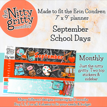 Load image into Gallery viewer, September School Days - The Nitty Gritty Monthly - Erin Condren Vertical Horizontal