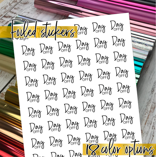 Foil - Day Off scripts      (F-195-2)