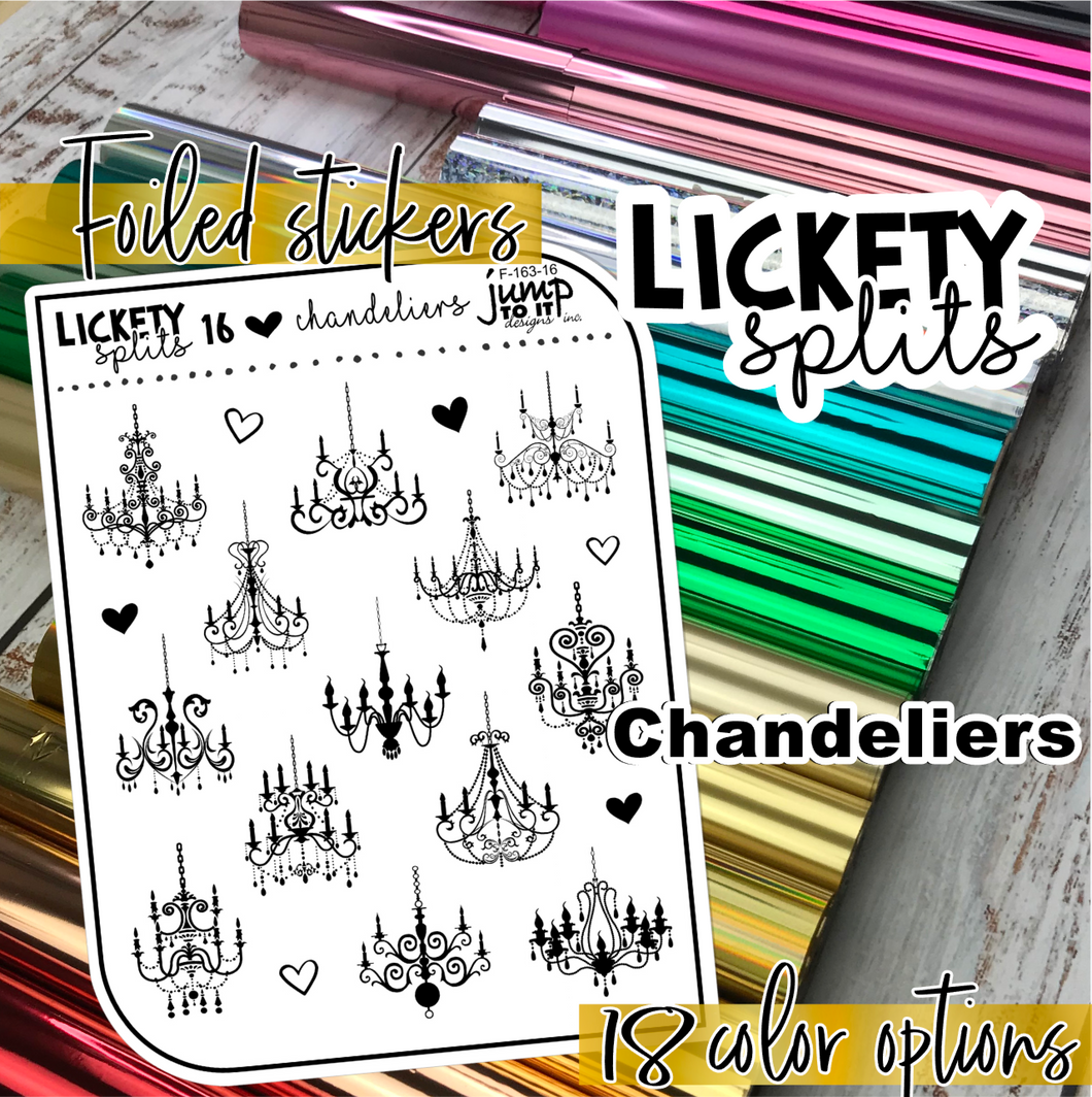 Foil - Lickety Splits - CHANDELIERS   (F-163-16)