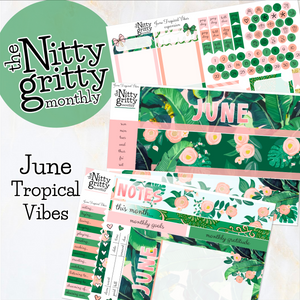 June Tropical Vibes - The Nitty Gritty Monthly - Erin Condren Vertical Horizontal