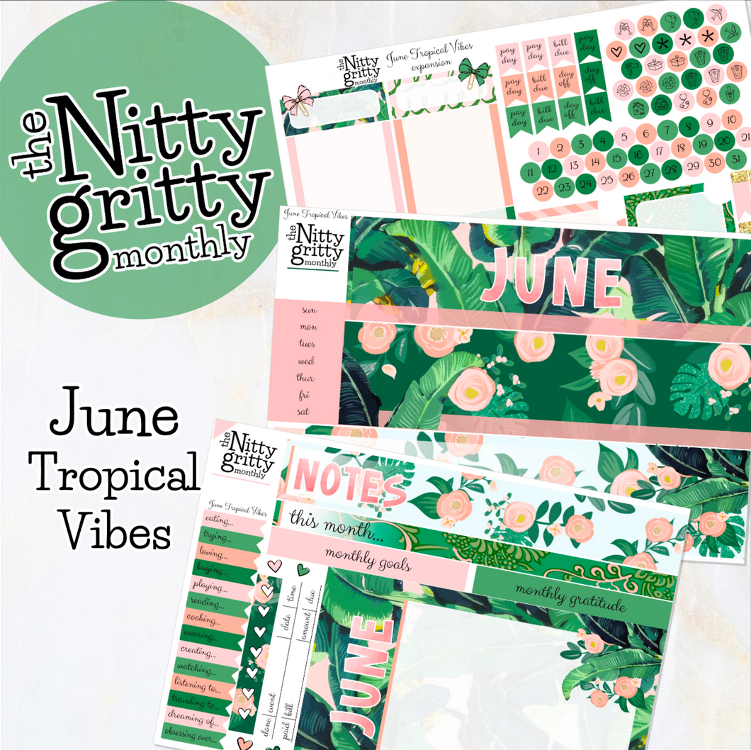 June Tropical Vibes - The Nitty Gritty Monthly - Erin Condren Vertical Horizontal