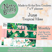 Load image into Gallery viewer, June Tropical Vibes - The Nitty Gritty Monthly - Erin Condren Vertical Horizontal