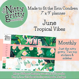 June Tropical Vibes - The Nitty Gritty Monthly - Erin Condren Vertical Horizontal
