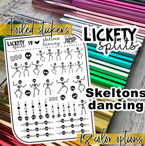 Foil - Lickety Splits - SKELTONS Dancing   (F-163-19)