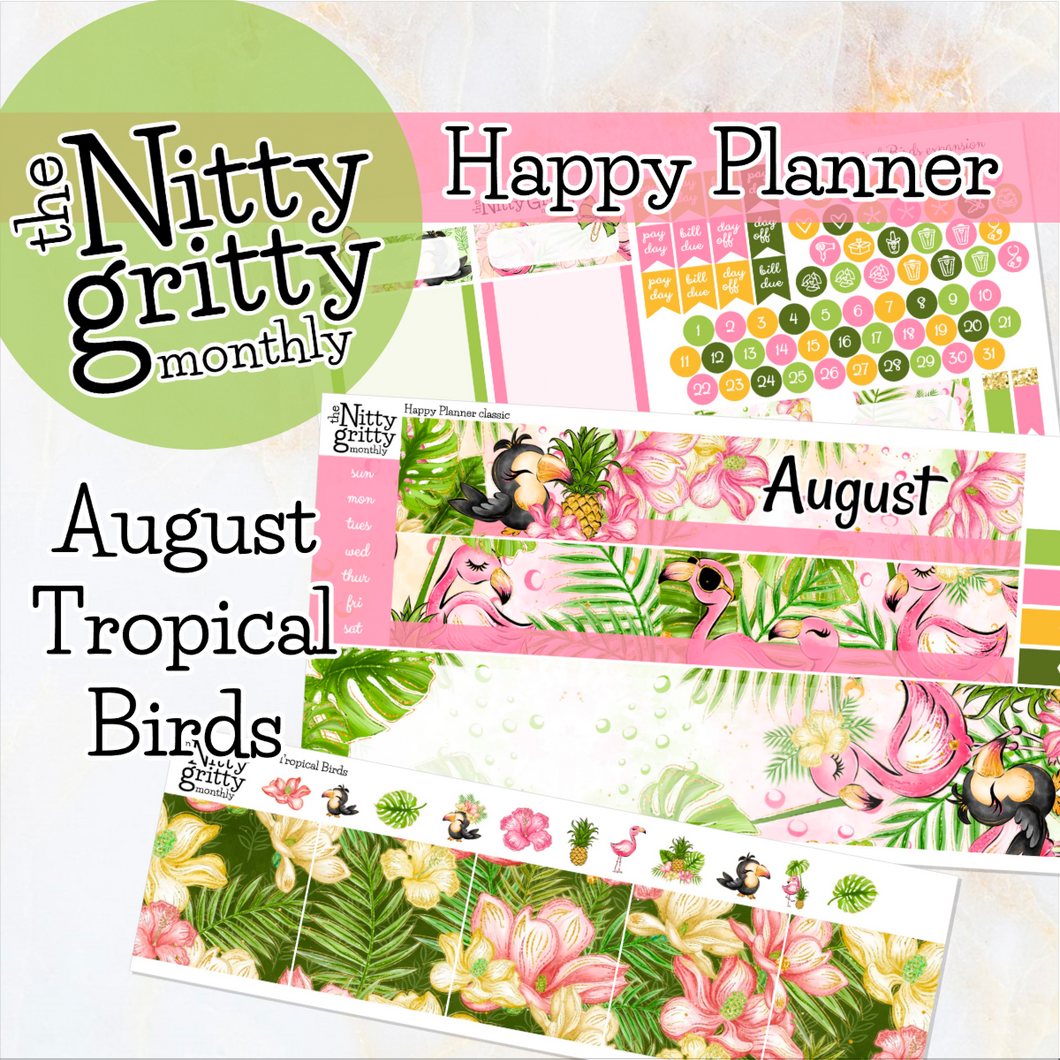 August Tropical Birds - The Nitty Gritty Monthly - Happy Planner Classic