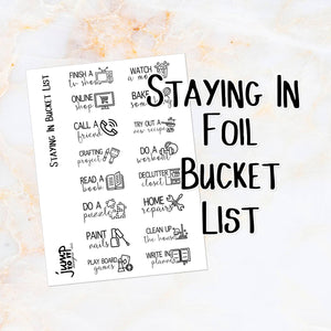 Foil - STAYING IN Bucket List - Erin Condren Happy Planner B6 Hobo -  house activities