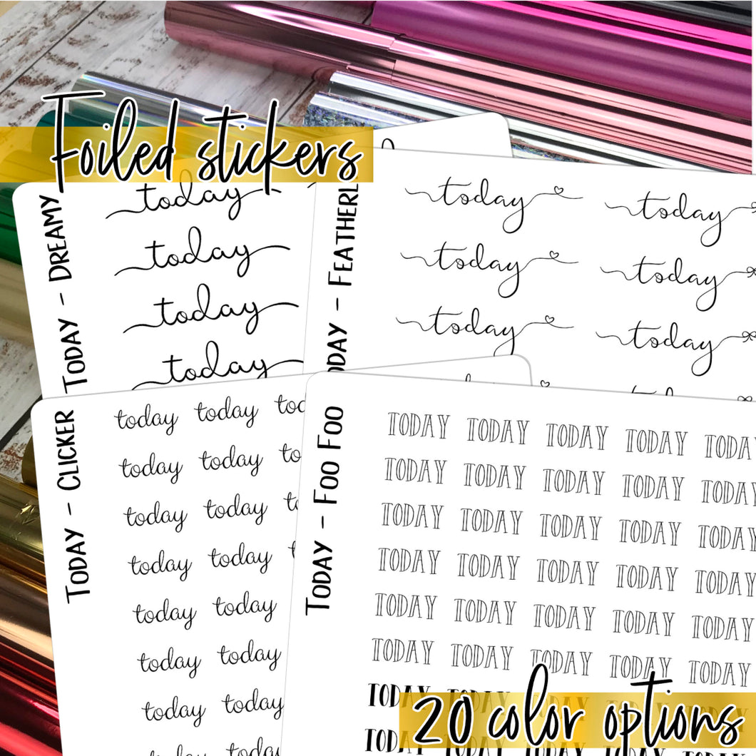 Foil Planner Stickers - TODAY text - Erin Condren Happy Planner B6 Hobo