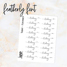 Load image into Gallery viewer, Foil Planner Stickers - TODAY text - Erin Condren Happy Planner B6 Hobo