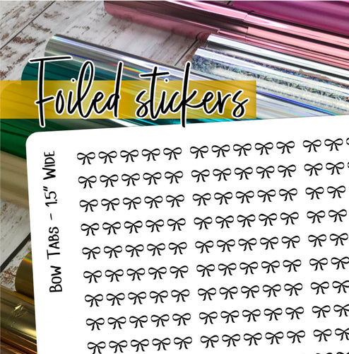 Foil Planner Stickers - BOW TABS HEADERS - Erin Condren Happy Planner B6 Hobo