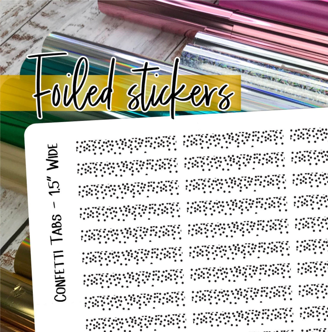 Foil Planner Stickers - CONFETTI HEADERS - Erin Condren Happy Planner B6 Hobo - tabs