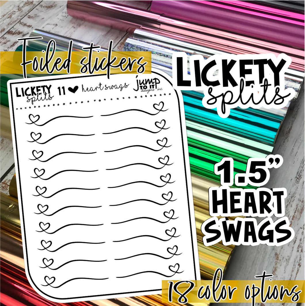 Foil - Lickety Splits - 1.5" HEART SWAGS - planner stickers Erin Condren Happy Planner B6 Hobo -chores